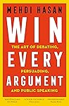 Win Every Argumen...