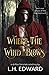 Where the Wind Blows by L.H. Edward Where the Wind Blows by L.H. Edward