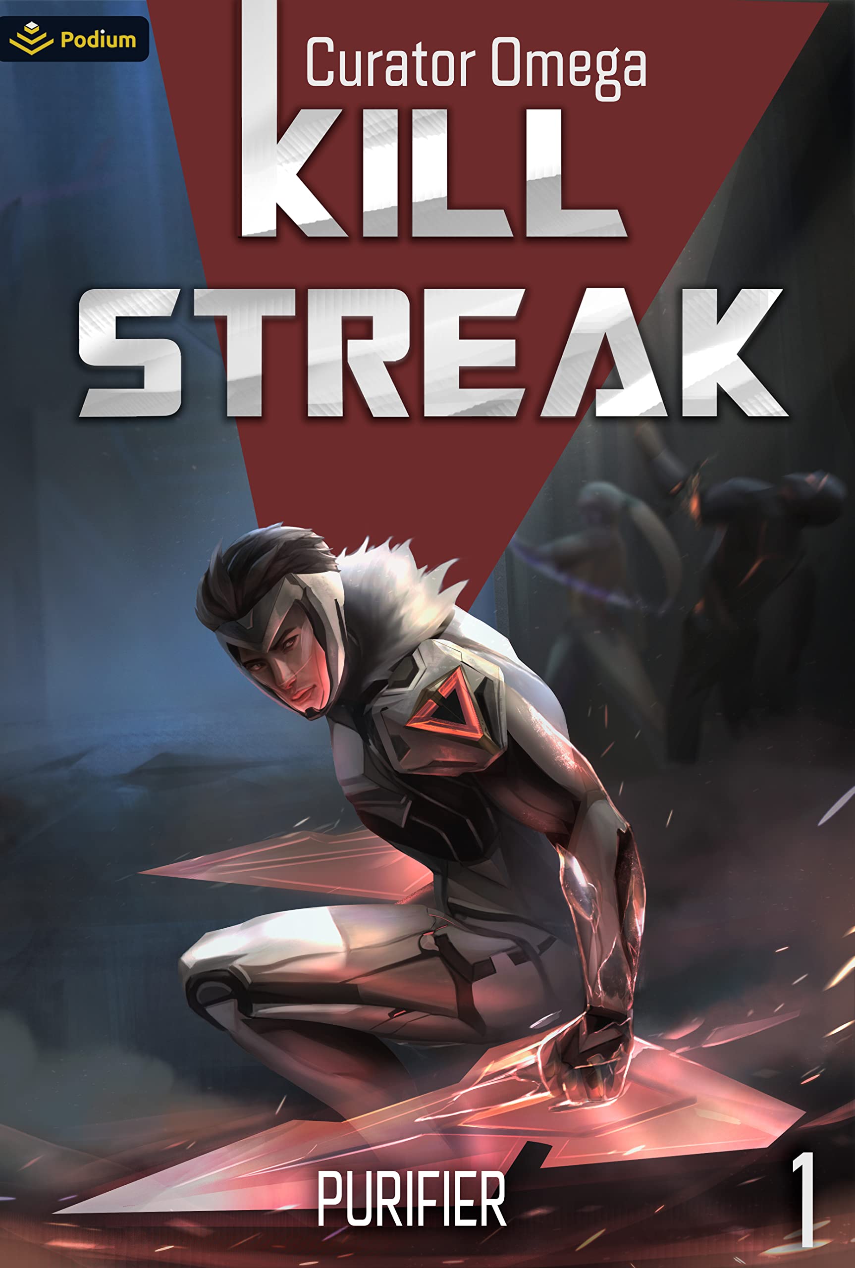 Kill Streak: A Sci-Fi LitRPG (Purifier #1)