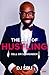 The Art Of Hustling by DJ Sbu