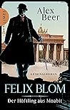 Der Häftling aus Moabit (Felix Blom, #1) Book cover for Der Häftling aus Moabit (Felix Blom, #1)