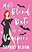 My Blind Date is a Vampire (Love is Blind #1)