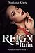 Reign Of Ruin by Santana Knox Reign Of Ruin by Santana Knox