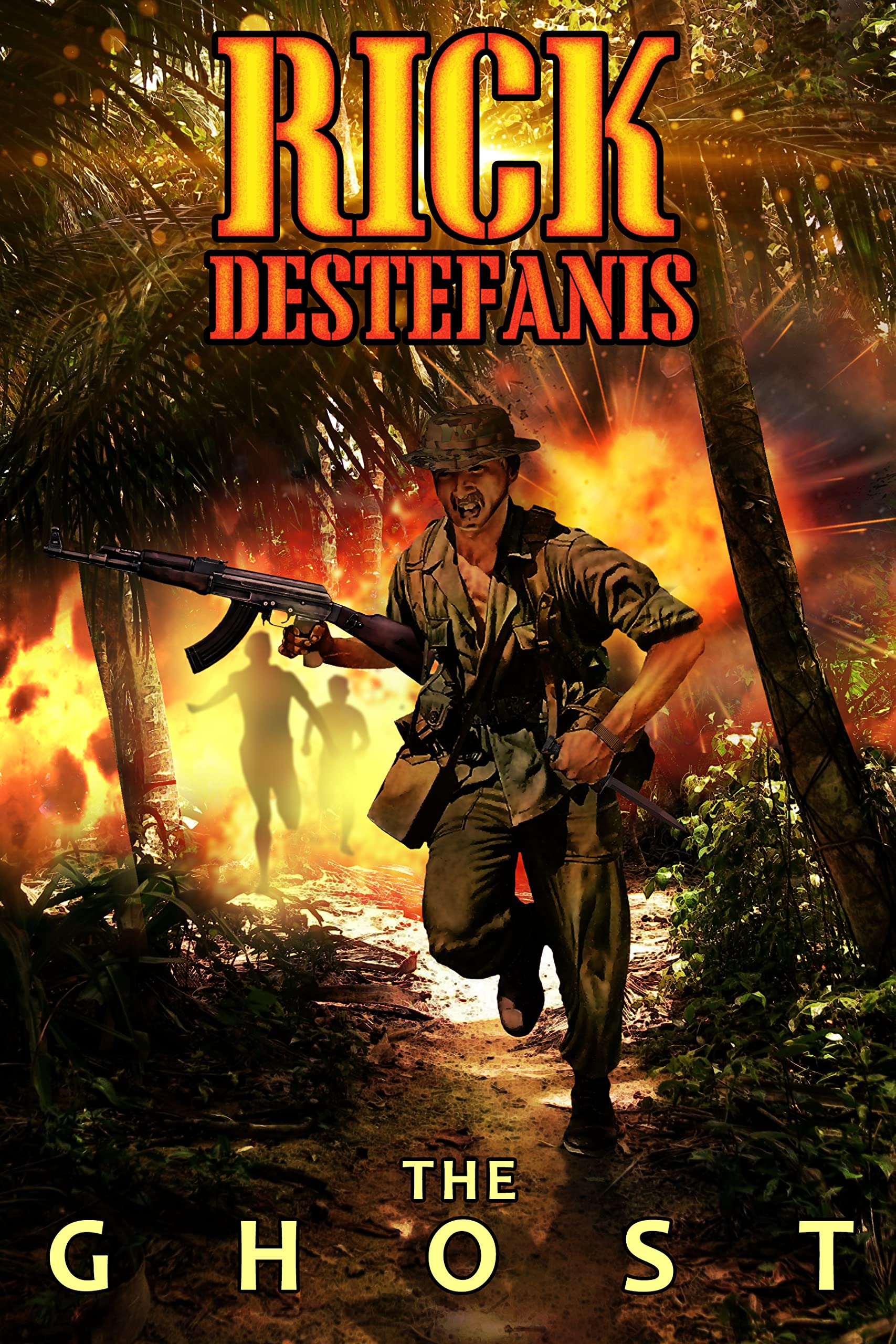 The Ghost: Rumors From the Central Highlands of Vietnam (The Vietnam War, #6)