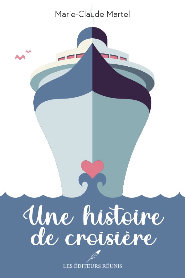 Une histoire de croisière (French Edition)