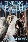 Finding Faith: Kalili's Temptation Book 1