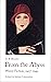 From the Abyss: Weird Fiction, 1907-1940 (Handheld Weirds, 6)