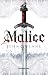 Malice (Le Livre des Terres bannies #1)