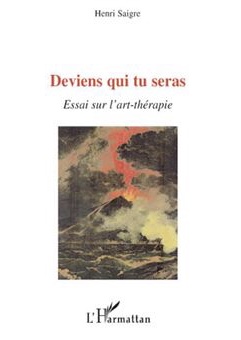 Deviens qui tu seras. Essai sur l’art thérapie (Paperback)