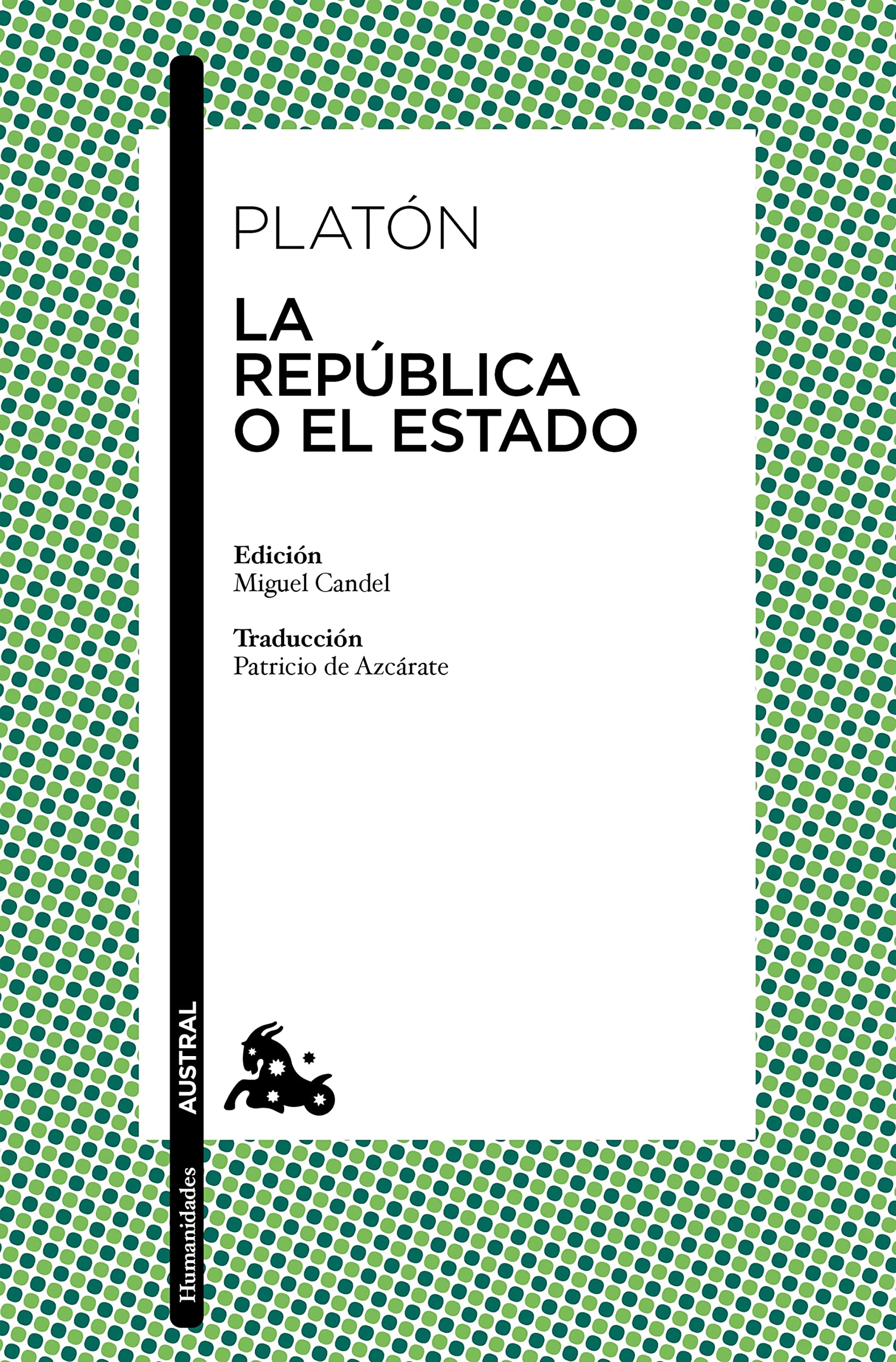 La República o El Estado (Spanish Edition)