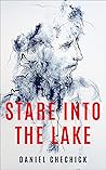 Stare Into The lake