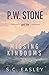 P. W. Stone and the Missing Kingdoms