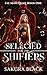 Selected for the Shifters (...