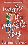 Under the Marble Sky Book cover for Under the Marble Sky
