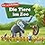 Die Tiere im Zoo: Ein Bilde...