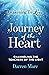 Journey of the Heart: Awake...
