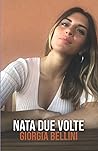 NATA DUE VOLTE