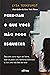 Perdoar o que você não pode esquecer: Descubra como seguir em frente, fazer as pazes com memórias dolorosas e criar uma vida bela de novo