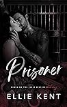 Prisoner (Kings of the First District, #1)
