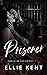 Prisoner (Kings of the First District, #1)