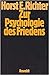 Zur Psychologie des Friedens