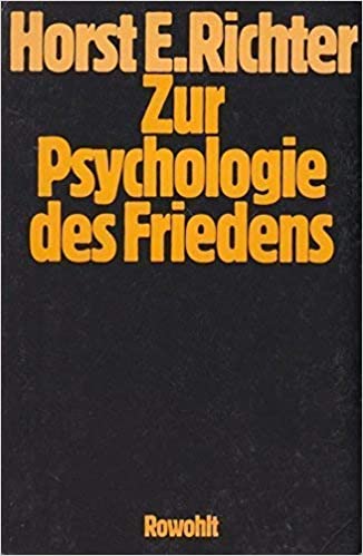 Zur Psychologie des Friedens
