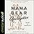 Mama Bear Apologetics Guide to Sexuality: Empowering Your Kids to Understand and Live Out God's Design