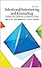 Intentional Interviewing and Counseling 9th Edition