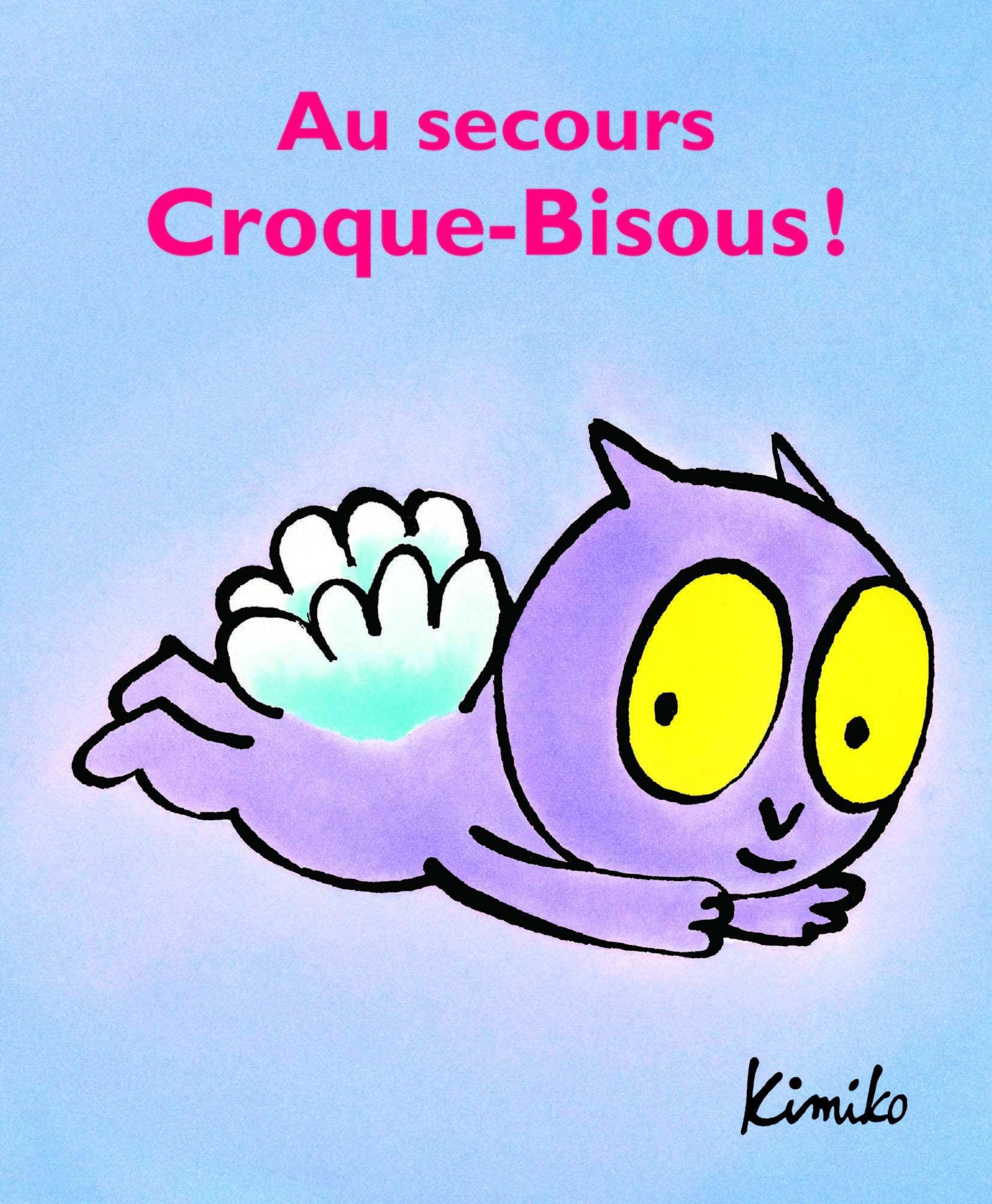 au secours, croque-bisous! (Pocket Book)