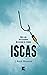 Iscas: Uma ilha, seis pessoas, um oceano de terror (Portuguese Edition)