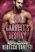 Garrett's Destiny (Dark Protectors, #15)