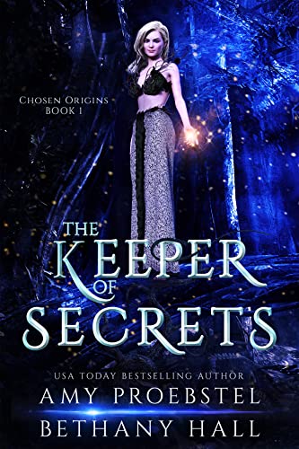 The Keeper of Secrets (Chosen Origins, #1; The Chosen)