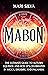 Mabon: The Ultimate Guide to Autumn Equinox and How It’s Celebrated in Wicca, Druidry, and Paganism (The Wheel of the Year)