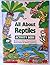 All About Reptiles