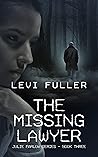 The Missing Lawyer (Julie Farlow #3)