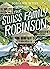 Swiss Family Robinson Illustrated by Johann David Wyss