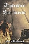 Apprentice Swordceror (The Blademage Saga)