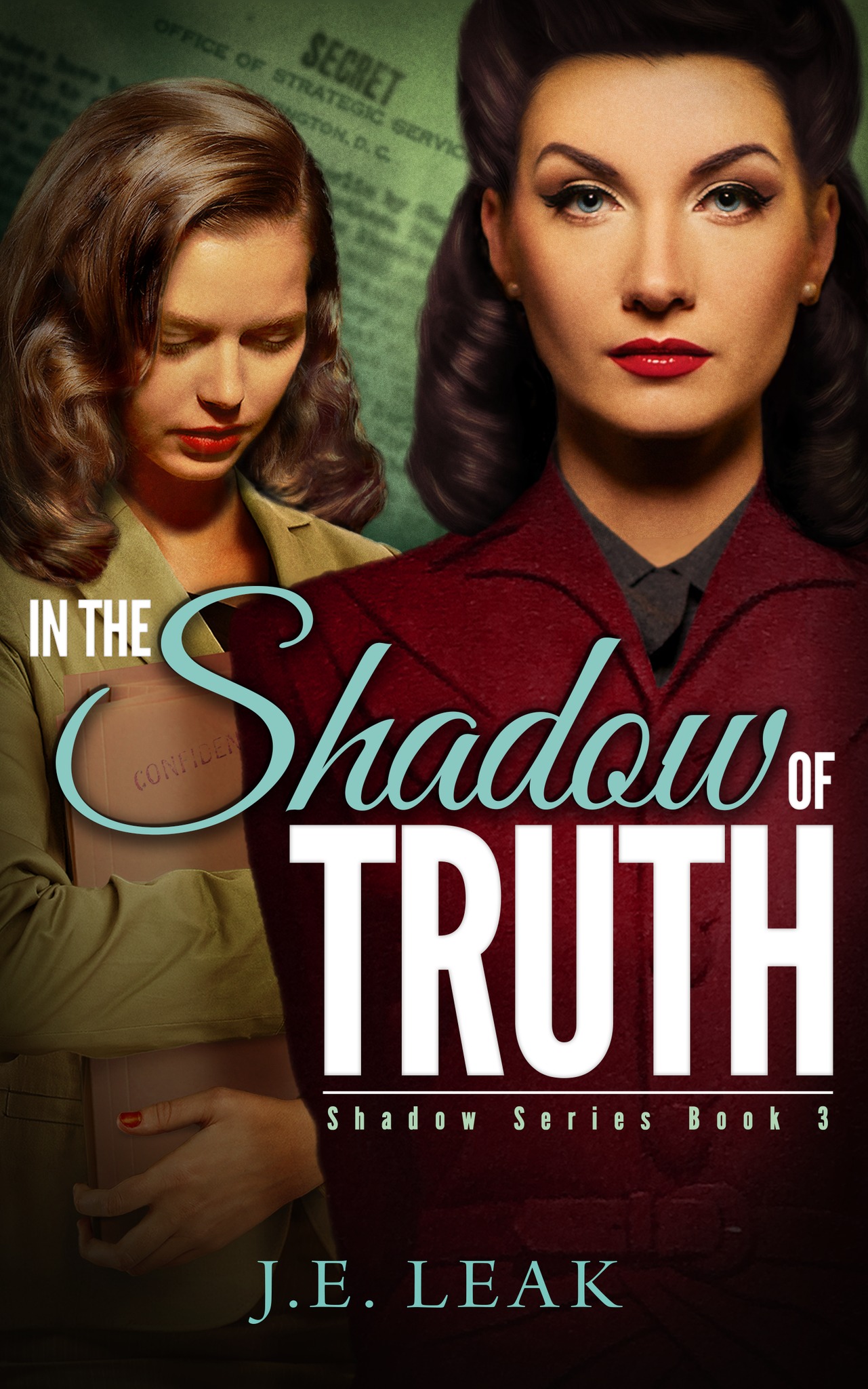 In the Shadow of Truth (Shadow, #3)