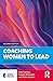 Coaching Women to Lead by Averil Leimon