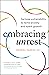 Embracing Unrest by Sandra Parker
