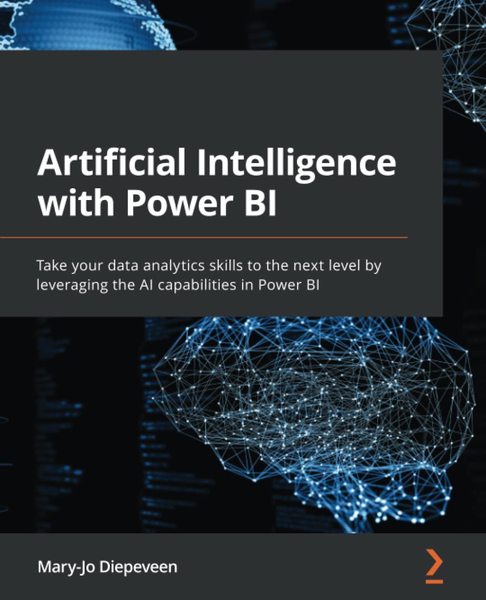 Artificial Intelligence with Power BI: Take your data analytics skills to the next level by leveraging the AI capabilities in Power BI (Paperback)