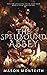 The Spellbound Abbey