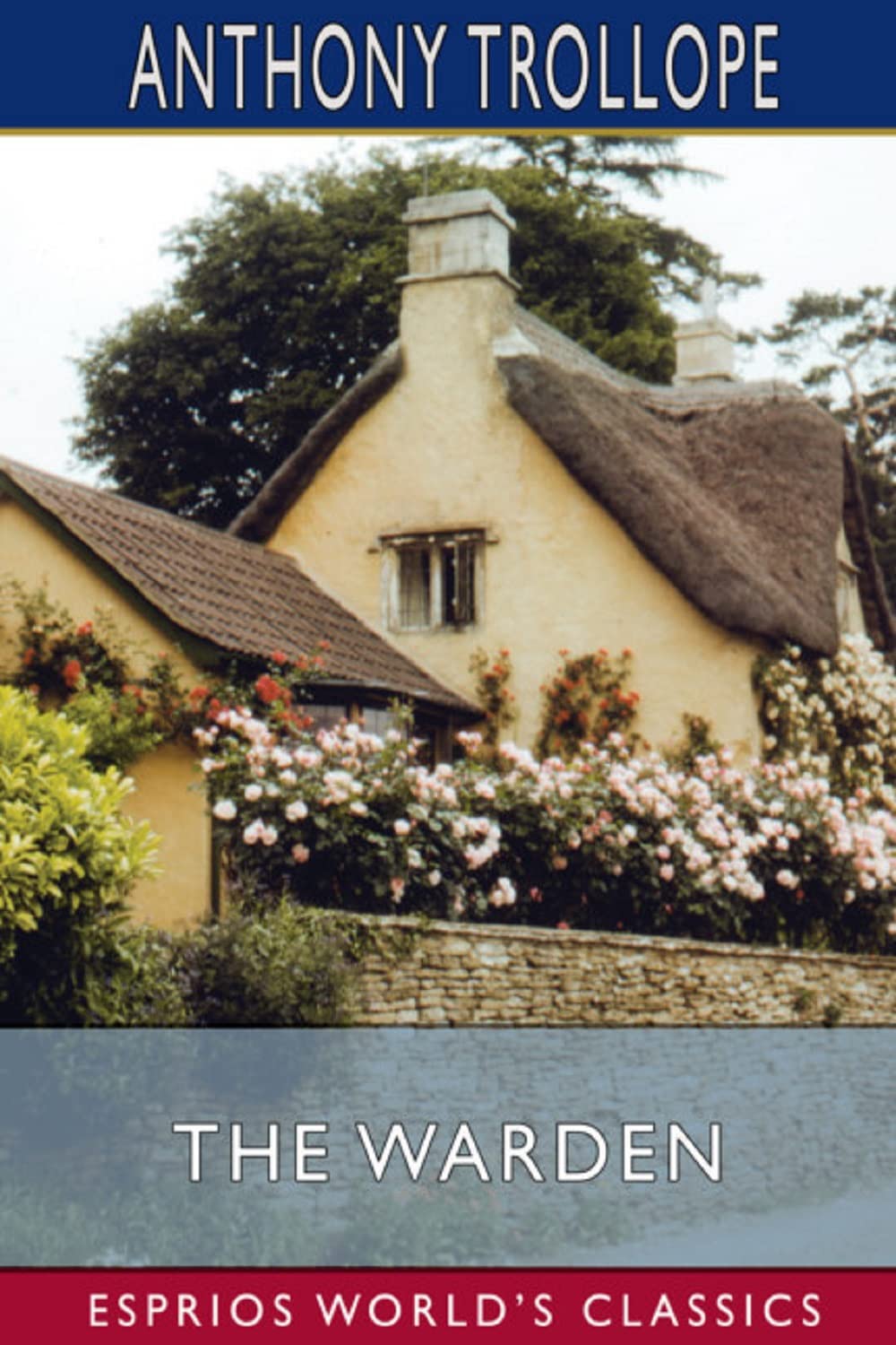 The Warden by Anthony Trollope