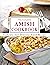 The Easy Amish Cookbook: Au...