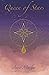 Queen of Stars by Anya Mathur
