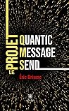 Book cover for Quantic Message Send: Le projet QMS (French Edition)