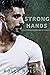 Strong Hands (SEAL Daddy #3)