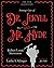The New Annotated Strange Case of Dr. Jekyll and Mr. Hyde