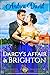 Darcy's Affair in Brighton:...