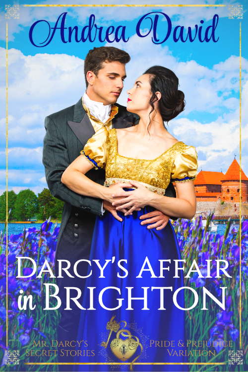 Darcy's Affair in Brighton: Steamy Pride and Prejudice Variation